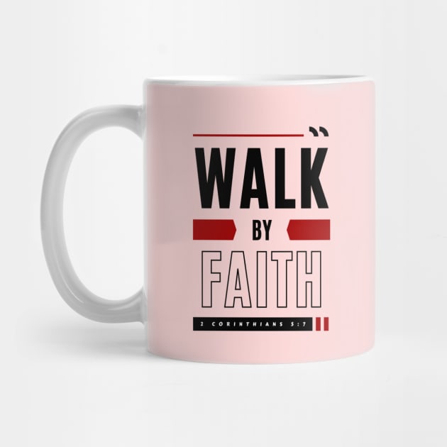 Walk By Faith | Bible Verse by All Things Gospel